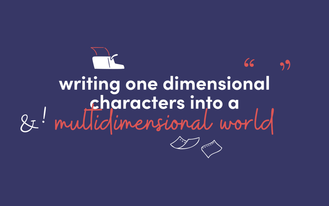 Marvel Universe: Writing One Dimensional Characters into a Multidimensional World